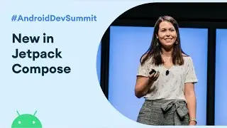 Whats new in Jetpack Compose (Android Dev Summit 19)