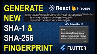 auth/missing-client-identifier | Keystore file does not exist | SHA-1 SHA-256 in React Firebase