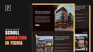 Full Website Design in Figma with Scroll Animation I Step-by-step Figma Animation Tutorial I
