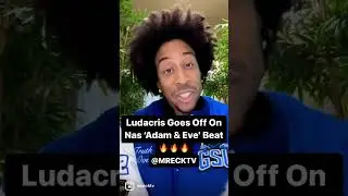 Ludacris Goes Off On Nas “Adam & Eve’ Beat Prod. By Kanye (Luda Vs Nas Loading Up?)