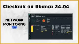 How to Install Checkmk on Ubuntu 24.04 & Monitor Your First Host