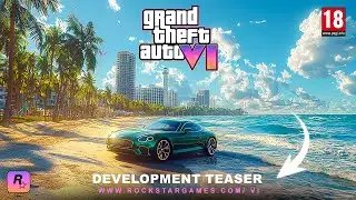 GTA 6 Development Update Brings GOOD NEWS!