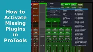 How to find and activate missing plugins in Protools