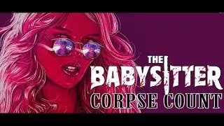 The Babysitter (2017) Carnage Count