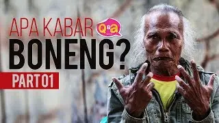 Apa Kabar Boneng? (Q&A Part 1)