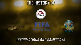EA Sports FIFA World Cup, UEFA Champions League & UEFA Euro History 1998-2014