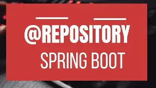 What is @Repository Annotation? Repository Layer -  Spring & Spring Boot Annotations Series #7