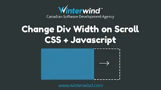 Change Div Width on Scroll with CSS & JavaScript