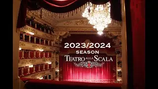 Teatro alla Scala 2023/2024 Season (Milan, Italy)