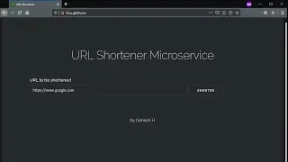 URL Shortener Microservice - freeCodeCamp APIs and Microservices Project Tutorial