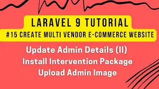 Laravel 9 Tutorial #15 | Create Multi Vendor Website | Install Intervention Package in Laravel 9