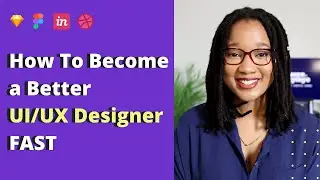 HOW TO BECOME A BETTER UI/UX DESIGNER FAST (PRACTICAL TIPS FOR DESIGNERS)