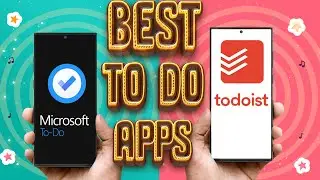 Microsoft To Do vs Todoist: Best Task Planner & Checklist App for Android!