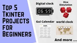 Best 5 tkinter projects for Beginners