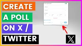 How To Create A Twitter Poll? [in 2024] (Post X Polls)