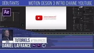 Motion Design 3 Intro chaine youtube - Tutoriels After effects en français