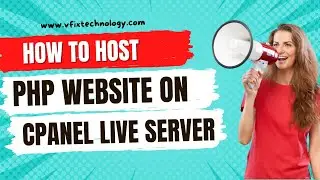 How to Upload php Website on Live Server - Using cPanel