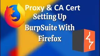 How to add Burp Suite certificate in firefox | how to add proxy in mozilla firefox | Easy Steps