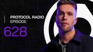 Protocol Radio 628 by Nicky Romero (PRR628)