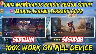 HOW TO DELETE ALL MOBILE LEGEND SCRIPTS WITHOUT DELETING DATA | HOW TO DELETE SCRIPT ML NEWEST 2022