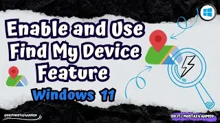 How to Enable and Use Find My Device on Windows 11 [Tutorial]