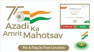 Har Ghar Tiranga Campaign | How to Pin A Flag In Your Location | How to Download Certificate