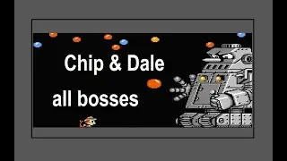 Chip & Dale (NES) - all bosses (dendy). Все боссы Чип и Дейл на Денди