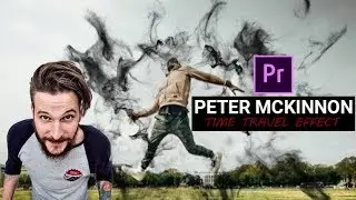 Peter Mckinnon - TIME TRAVEL Effect in Adobe Premiere Pro