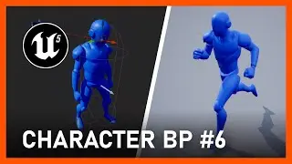 Unreal Engine 5 - How To Create A Third-Person Game | #06 Character Blueprint Setup