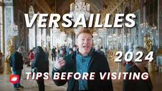 How to See the Palace of Versailles Guide