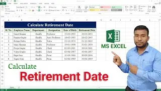 How to Calculate Retirement Date in Microsoft Excel | Retirement Date Calculator in Excel