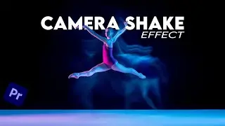 Cinematic Camera Shake Effect in Premiere Pro (Hindi)