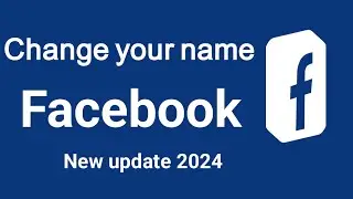 How to Change Your Name on Facebook (2024 Update) AdTech101