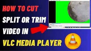 How To Cut Split Or Trim Videos In VLC Media Player |  Edit Videos In VLC Media Player