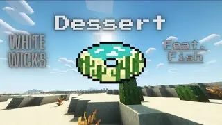 Desert - A Fan Made Minecraft Music Disc