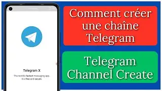 Comment créer une chaîne de télégramme | Création d'une chaîne de télégramme