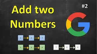 Add Two Numbers | Leetcode 2 | C++