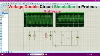 Voltage Double Circuit Simulation in Proteus Software 