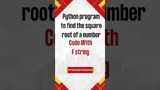 Python Program To Find Square Root of a number 