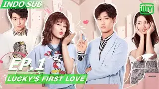 【FULL】Lucky's First Love Ep.1 INDO SUB | iQIYI Indonesia