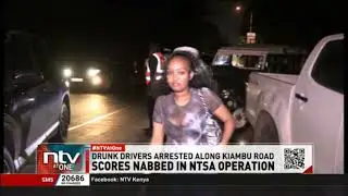 NTSA nabs over 20 drivers over drunk driving