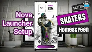 Skateboard Homescreen | Nova Launcher Setup