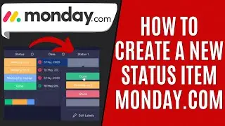 How to Create a New Status Item in Monday.com [Quick Guide]