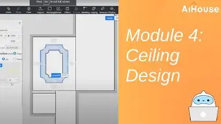 AiHouse 3 Days Basic Training (Version 5) | Module 4: Ceiling Design