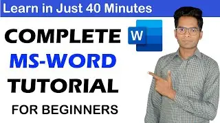 Microsoft Word in Just 40 Minutes 2022 | Complete MS-WORD Tutorial [HINDI/URDU]