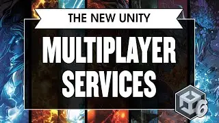 Programming for Unity's NEW Multiplayer Services API