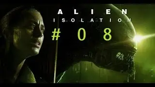 Alien: Isolation (Türkçe) | 8. Bölüm 