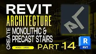 14 - How to Create Monolithic Stair In Revit | Revit Architecture Complete Tutorials in Hindi | Urdu