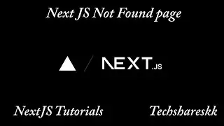 Not Found Route in Next JS | Mastering Next JS | Next JS Tutorials