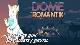 Gadgets? Hardly Knew Her - Let's Try - Dome Romantik - [NO GADGETS/BRUTAL]